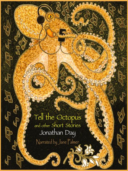 Title details for Tell the Octopus, and other Short Stories by Jonathan Day - Wait list